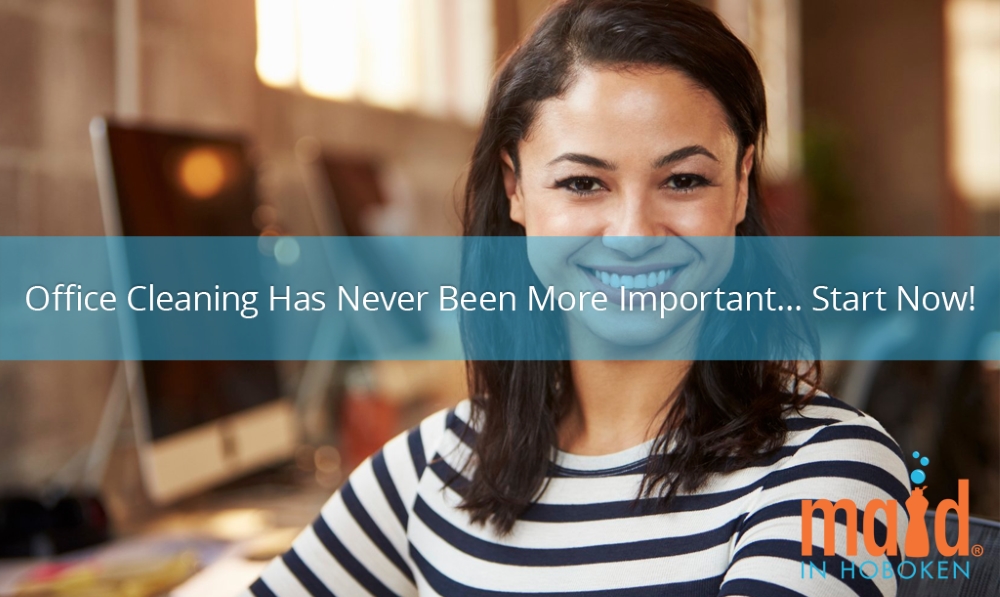 Office Cleaning Has Never Been More Important… Start Now! Office Cleaning Has Never Been More Important… Start Now!