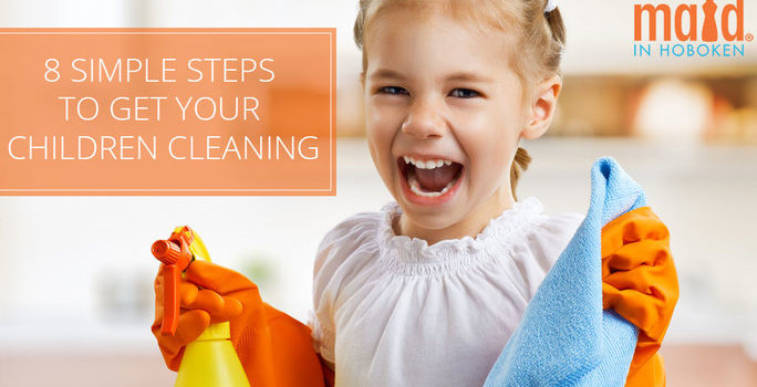 8 Simple Steps to Get Your Children Cleaning 8 Simple Steps to Get Your Children Cleaning